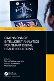 Dimensions of Intelligent Analytics for Smart Digital Health Solutions (eBook, ePUB)