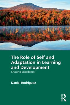 The Role of Self and Adaptation in Learning and Development (eBook, ePUB) - Rodriguez, Daniel