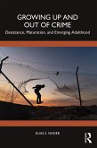 Growing Up and Out of Crime (eBook, PDF)