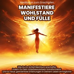 Manifestiere Wohlstand und Fülle: Meditation zum Einschlafen (MP3-Download) - Kempermann, Raphael