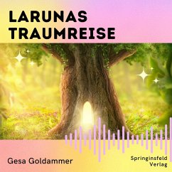 Larunas Traumreise (MP3-Download) - Goldammer, Gesa