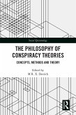 The Philosophy of Conspiracy Theories (eBook, ePUB)