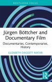 Jürgen Böttcher and Documentary Film (eBook, PDF)