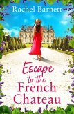 Escape to the French Chateau (eBook, ePUB)