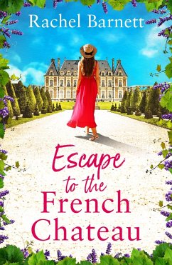 Escape to the French Chateau (eBook, ePUB) - Rachel Barnett
