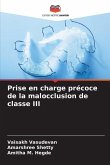 Prise en charge précoce de la malocclusion de classe III