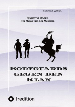 Bodyguards gegen den Klan - Wessel, Gundula