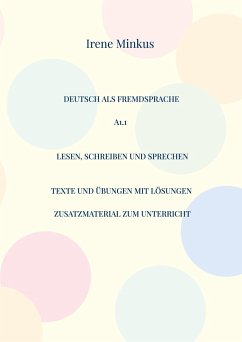 Deutsch als Fremdsprache A1.1 Lesen, Schreiben und Sprechen