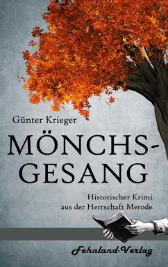 Merode-Trilogie 2 - Mönchsgesang - Krieger, Günter