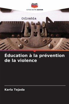 Éducation à la prévention de la violence - Tejada, Karla