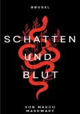 Schatten und Blut