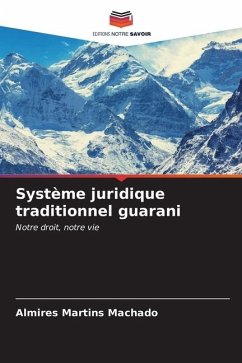 Système juridique traditionnel guarani - Martins Machado, Almires