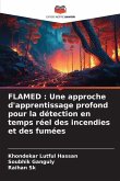 FLAMED : Une approche d'apprentissage profond pour la détection en temps réel des incendies et des fumées