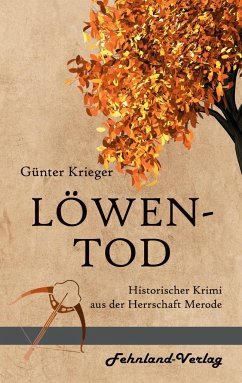 Merode-Trilogie 3 - Löwentod - Krieger, Günter