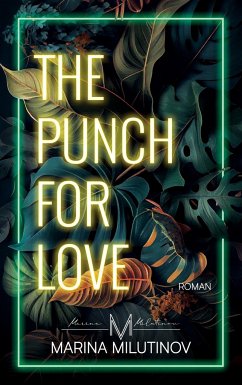 The Punch for Love - Milutinov, Marina