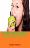 HEALTHY EATING HABITS (eBook, ePUB)