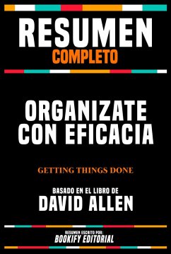 Cover Resumen Completo - Organizate Con Eficacia (Getting Things Done) - Basado En El Libro De David Allen (eBook, ePUB)