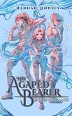 The Agapéd Bearer (eBook, ePUB)