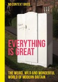 Everything is Great (eBook, ePUB) Everything is Great (eBook, ePUB)