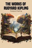 The Works of Rudyard Kipling (eBook, ePUB)