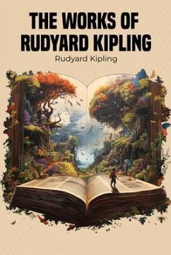 The Works of Rudyard Kipling (eBook, ePUB) - Kipling, Rudyard