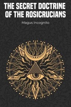 Cover The Secret Doctrine of the Rosicrucians (eBook, ePUB)