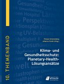 Klima- und Gesundheitsschutz: Planetary-Health-Lösungsansätze (eBook, ePUB)