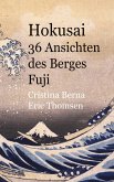 Hokusai 36 Ansichten des Berges Fuji (eBook, ePUB)
