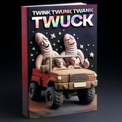 Cover Twink Twunk Twank Twuck (eBook, ePUB)