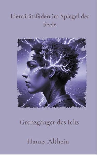 Identitätsfäden im Spiegel der Seele (eBook, ePUB) Identitätsfäden im Spiegel der Seele (eBook, ePUB)