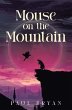 Mouse On the Mountain (eBook, ePUB) - Bild 1