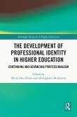 The Development of Professional Identity in Higher Education (eBook, ePUB)