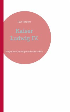 Kaiser Ludwig IV. (eBook, ePUB)