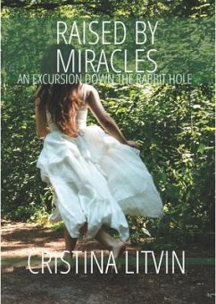 Raised by Miracles (eBook, ePUB) - Litvin, Cristina