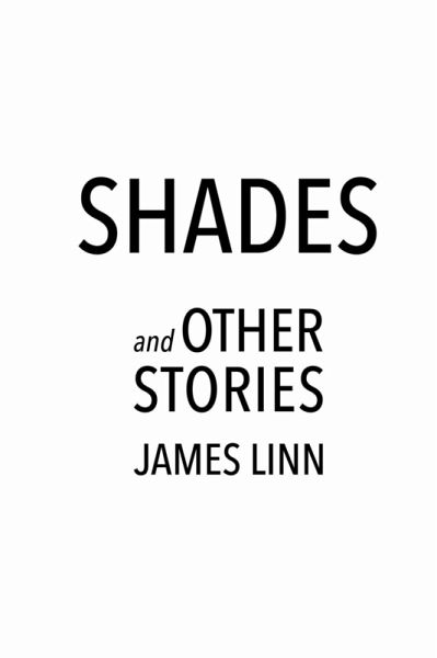 Shades and Other Stories (eBook, ePUB)