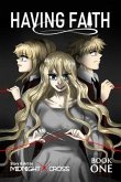 Having Faith (Graphic Novel) - Book One (eBook, ePUB)