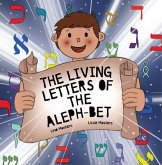 The Living Letters of the Aleph-Bet (eBook, ePUB)