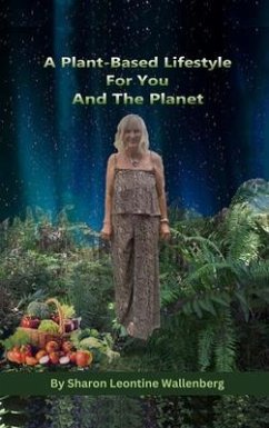 Cover A Plant-Based Lifestyle for You and the Planet (eBook, ePUB)