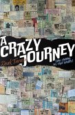 A Crazy Journey (And Finding My True Identity)) (eBook, ePUB)