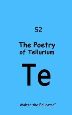 Cover The Poetry of Tellurium (eBook, ePUB)