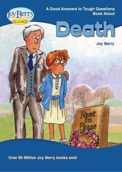 Good Answers to Tough Questions about Death (eBook, ePUB) - Berry, Joy