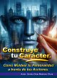 Construye tu Carácter. (eBook, ePUB) - Bild 1