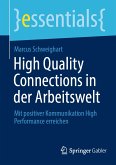 High Quality Connections in der Arbeitswelt (eBook, PDF)