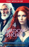 The Witch of Shadowthorn 4 (eBook, ePUB) The Witch of Shadowthorn 4 (eBook, ePUB)