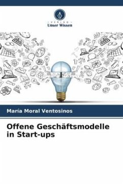 Offene Geschäftsmodelle in Start-ups - Moral Ventosinos, María