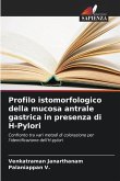 Profilo istomorfologico della mucosa antrale gastrica in presenza di H-Pylori