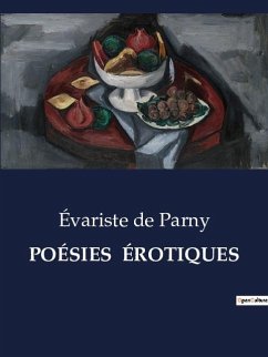 POÉSIES ÉROTIQUES - de Parny, Évariste