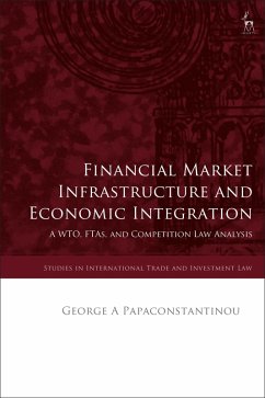 Financial Market Infrastructure and Economic Integration (eBook, ePUB) - Papaconstantinou, George A