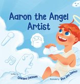 Aaron the Angel Artist