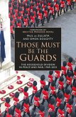Those Must Be The Guards (eBook, ePUB)